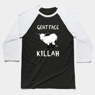 Goatface Killah (Dark) Baseball T-Shirt